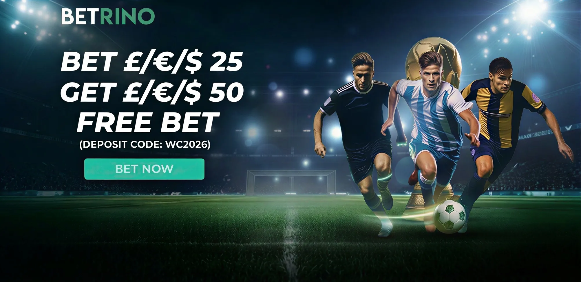 Bet 25 and Get 50 Free Bet